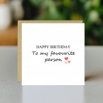 Happy Birthday Card For Favourite Person Boyfriend Card Cute