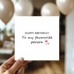 Happy Birthday Card For Favourite Person Boyfriend Card Cute