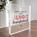 Happy Valentines To My Almost Husband, Fiance Valentines Gift