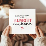 Happy Valentines To My Almost Husband Fiance Valentines Day Card