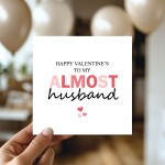 Happy Valentines To My Almost Husband Fiance Valentines Day Card