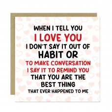 Romantic Card For Valentines Day Anniversary Best Thing Ever
