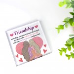 Friendship Gift For Her Best Friend Gift Standing Plaque
