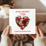 Amazing Wife Valentines Day Card for Her Floral Heart Card