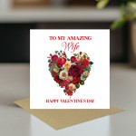Amazing Wife Valentines Day Card for Her Floral Heart Card