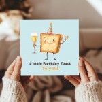 Novelty Birthday Card For Him Her Little Birthday Toast For Mum