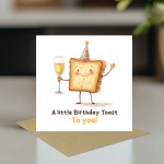 Birthday Card Female Male A Little Birthday Toast Card For Him