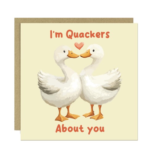 Anniversary Card For Him Her Im Quackers About You
