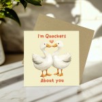 Anniversary Card For Him Her Im Quackers About You