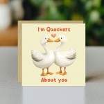 Anniversary Card For Him Her Im Quackers About You