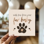 Happy Birthday Card From Your Fur Baby Birthday Card From Dog