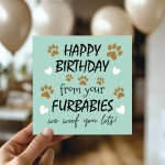Funny Birthday Card From The Dog Card From Your Furbabies