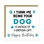 Birthday Card from The Dog Funny Birthday Card for Dog Owner