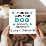 Birthday Card from The Dog Funny Birthday Card for Dog Owner