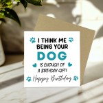 Birthday Card from The Dog Funny Birthday Card for Dog Owner