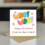 Funny Birthday Card From The Dog Woof Woof Happy Birthday Card