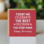 Anniversary Card For Him Her BEST DECISION YOU EVER MADE Funny