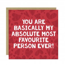 Valentines Card For Him Her MOST FAVOURITE PERSON EVER 