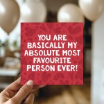 Valentines Card For Him Her MOST FAVOURITE PERSON EVER 
