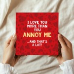 Valentines Card for Him Love You More Funny Anniversary Card