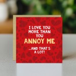 Valentines Card for Him Love You More Funny Anniversary Card