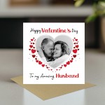 Valentines Day Personalised Photo Valentines Day Card To Husband