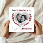 Valentines Day Personalised Photo Valentines Day Card To Husband