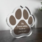 Personalised Pet Loss Gift, Paw Print Gift, Walking Beside Us, M