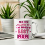 World's Best Mum Mug Mum Mug Gifts For Mum Birthday Mothers Day