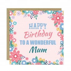 Happy Birthday To A Wonderful Mum Card For Mum Birthday Card