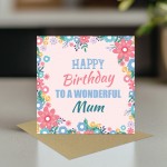 Happy Birthday To A Wonderful Mum Card For Mum Birthday Card