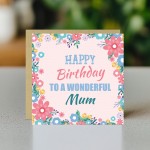 Happy Birthday To A Wonderful Mum Card For Mum Birthday Card