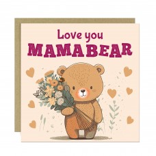 Mothers Day Card, Love You Mama Bear Card, Mum Birthday Cards