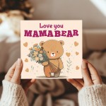 Mothers Day Card, Love You Mama Bear Card, Mum Birthday Cards
