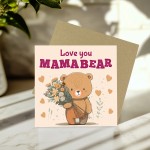 Mothers Day Card, Love You Mama Bear Card, Mum Birthday Cards