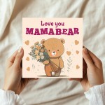 Mothers Day Card, Love You Mama Bear Card, Mum Birthday Cards