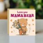 Mothers Day Card, Love You Mama Bear Card, Mum Birthday Cards