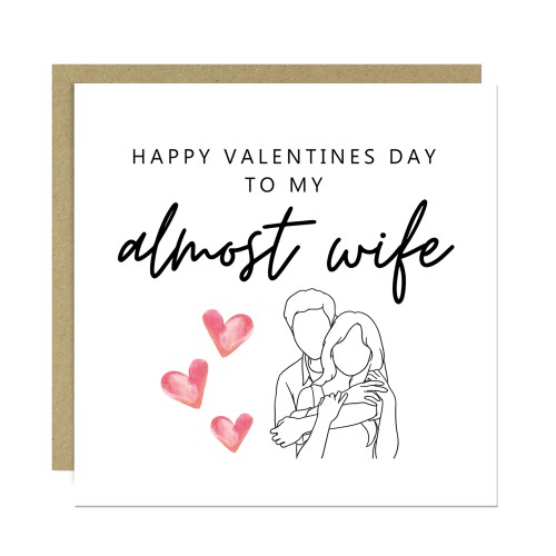 Fiancï¿½e Valentine Card, Funny Almost Wife Valentines Card