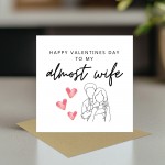 Fiancï¿½e Valentine Card, Funny Almost Wife Valentines Card