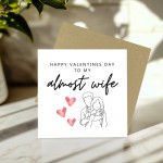 Fiancï¿½e Valentine Card, Funny Almost Wife Valentines Card