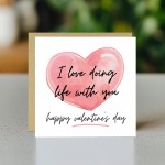 Valentines Card For Boyfriend Love Doing Life With You Card