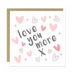 Valentines Day Card For Him Her, Love You More Card, Anniversary