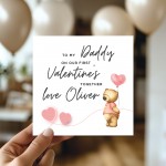 First Valentines Card As My Daddy Card Personalised Valentines