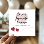 Favourite Human Valentines Card Husband Wife Valentines Day Card