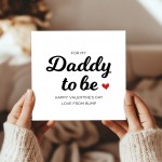 Daddy To Be Valentines Card Valentines Card From Bump