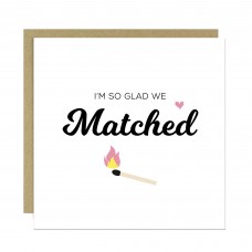 Valentines Card For Him I'm So Glad We Matched Card Funny