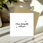 Valentines Day Card, Card For Boyfriend, I Love Doing Life