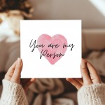 Husband Valentines Card, Card For Boyfriend, You're My Person
