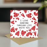 Valentines Day Card, I Love Dancing Through Life With You