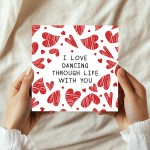 Valentines Day Card, I Love Dancing Through Life With You